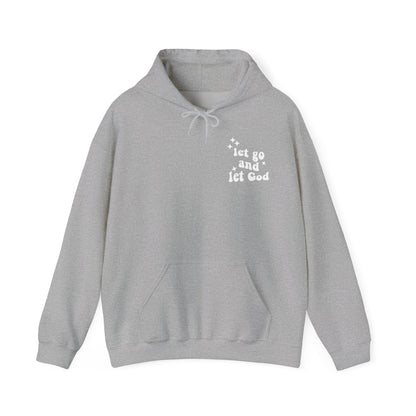 Let Go and Let God Hoodie (Multiple Colors Available)