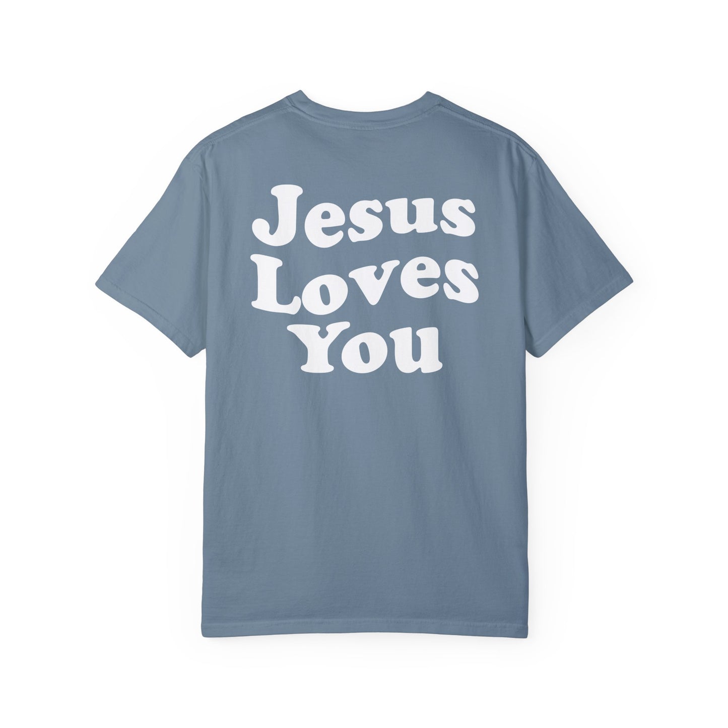 Jesus Loves You T-Shirt (Multiple Colors Available)