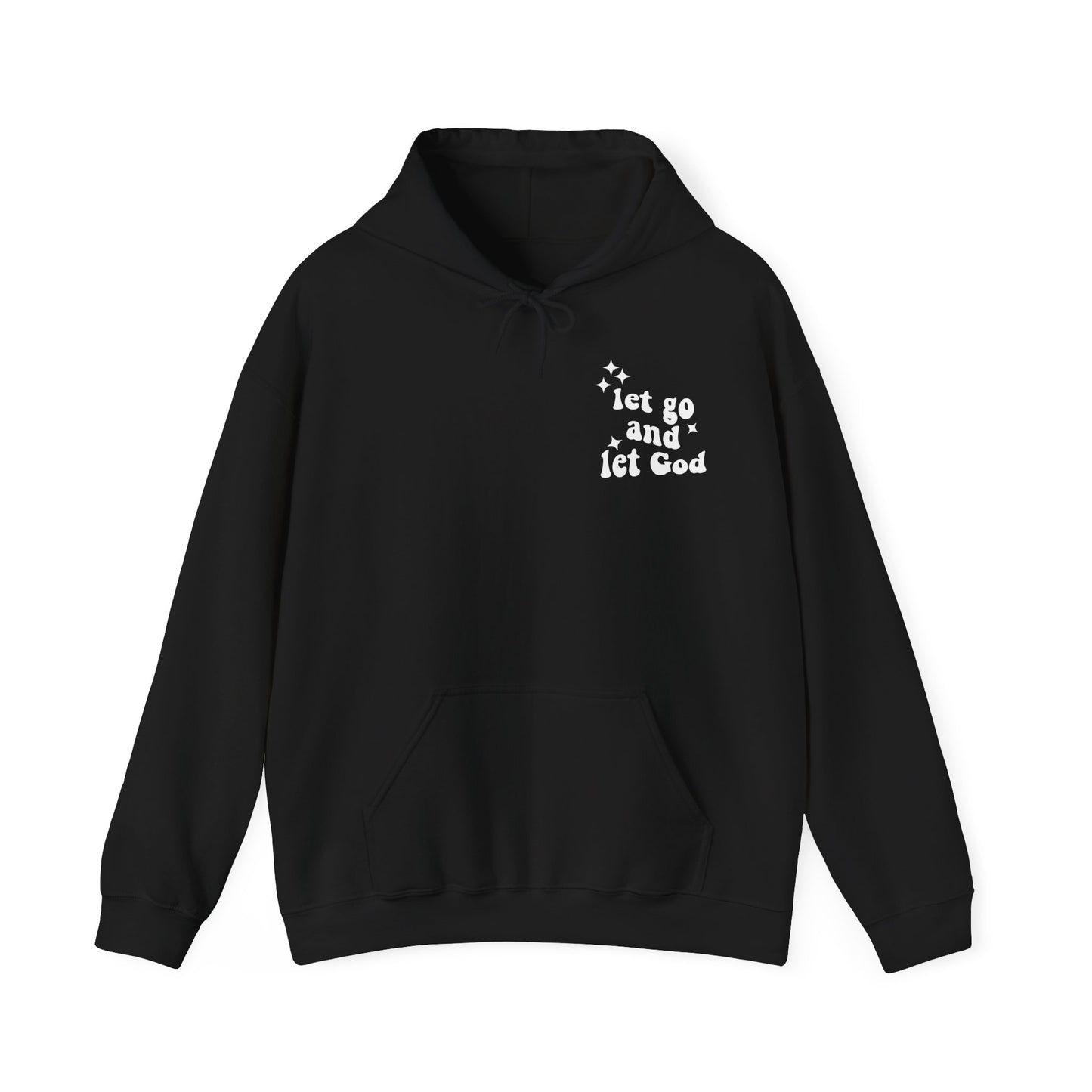 Let Go and Let God Hoodie (Multiple Colors Available)