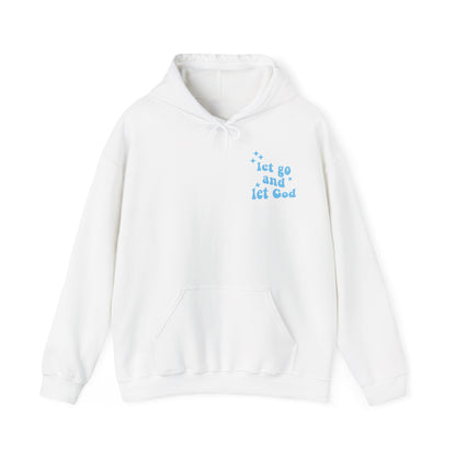 Let Go and Let God Hoodie (Multiple Colors Available)